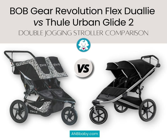 BOB Gear Revolution Flex 3.0 vs Thule Urban Glide 2 Stroller - ANB BABY