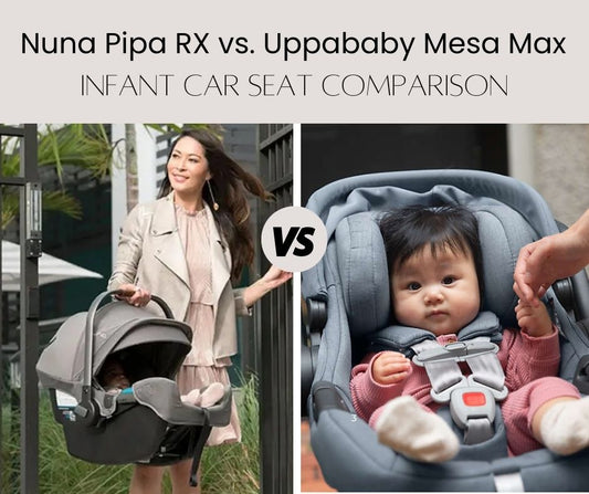 Nuna Pipa RX vs. UppaBaby Mesa Max: Which Car Seat Is Best? - ANB BABY