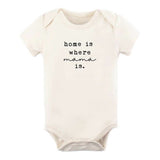Tenth & Pine Home is Where Mama is Organic Cotton Onesie - ANB Baby