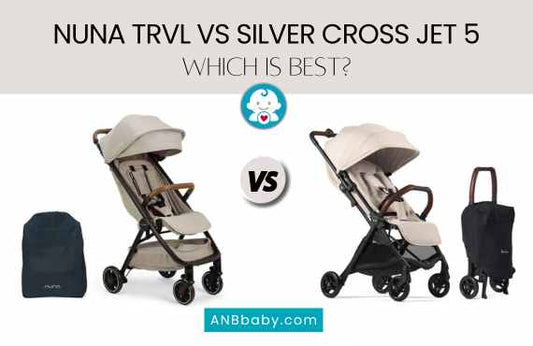 Nuna TRVL Vs Silver Cross Jet 5: Which Is Best?