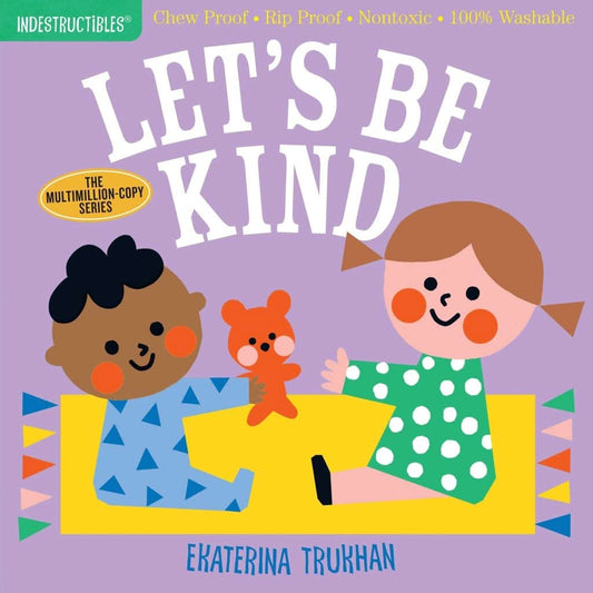 Indestructibles: Let's Be Kind, Paperback - ANB Baby