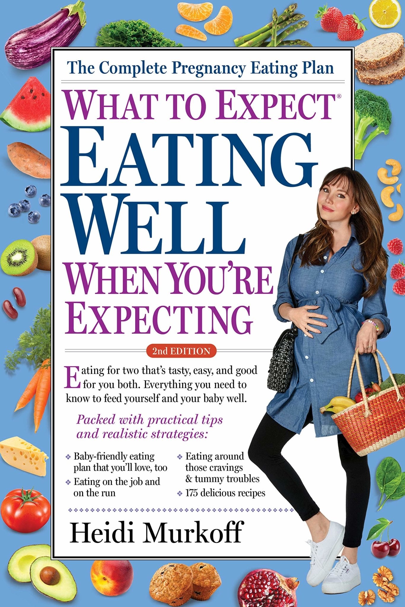 What to Expect: Eating Well When You're Expecting, 2nd Edition Paperback - ANB Baby -Books