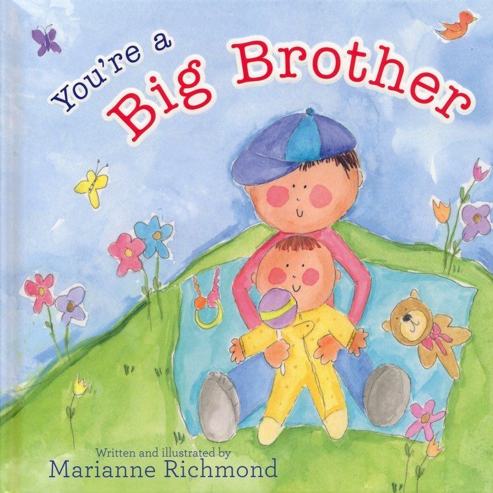You're a Big Brother By Marianne Richmond, Hardcover, -- ANB Baby