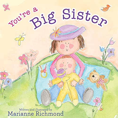 You're A Big Sister By Marianne Richmond, Hardcover, -- ANB Baby